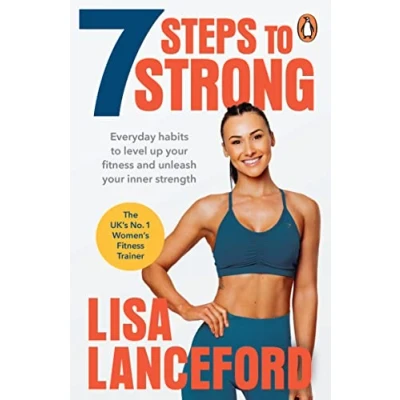 Abbildung von 7 Steps to Strong: Get Fit. Boost Your Mood. Kick Start Confidence
