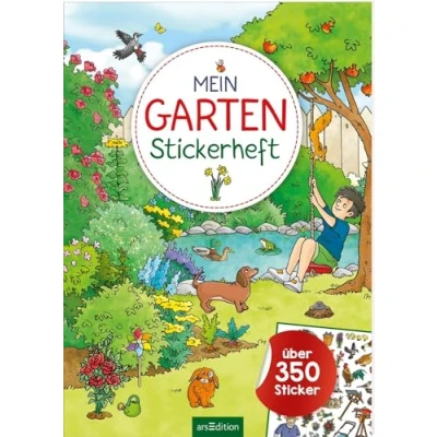 Abbildung von Mein Garten Stickerheft: Über 350 Sticker Stickerbuch für Kinder ab 4 Jahren