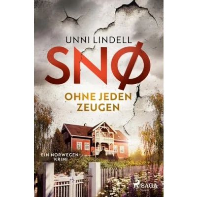 Abbildung von Snø Ohne jeden Zeugen: ein Fall für Snø: Eine hartnäckige Ermittlerin und höchst brisanter Hochspannung von Norwegens Erfolgsautorin Unni Lindell.