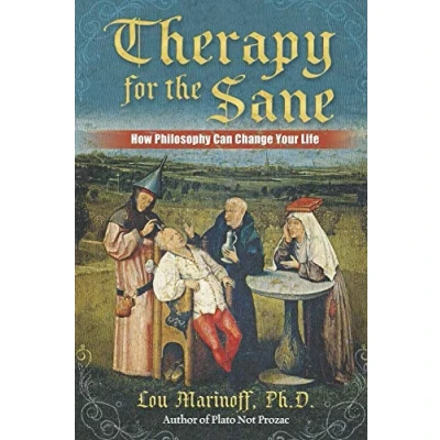 Abbildung von Therapy for the Sane: How Philosophy Can Change Your Life
