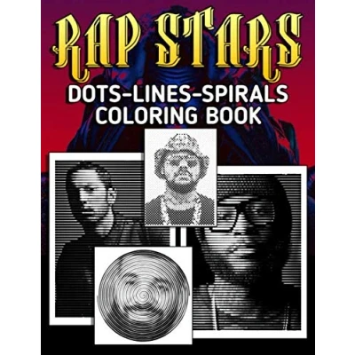 Abbildung von Rap Stars Dots Lines Spirals Coloring Book: Book For Kids and Teens Adults to Stress Relief Relaxation