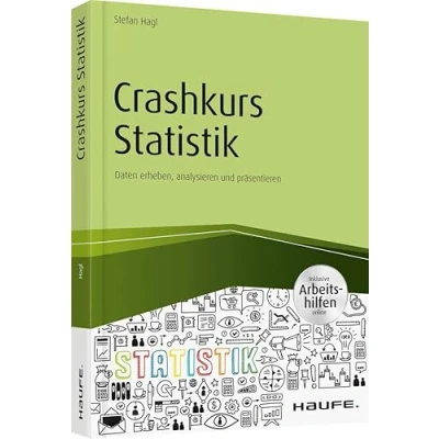 Abbildung von Crashkurs Statistik inkl. Arbeitshilfen online: Daten erheben, analysieren und präsentieren (Haufe Fachbuch)