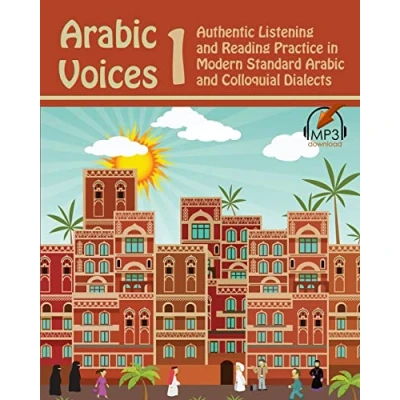Abbildung von Arabic Voices 1: Authentic Listening and Reading Practice in Modern Standard Colloquial Dialects