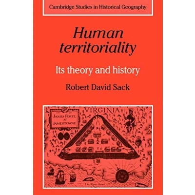 Abbildung von Human Territoriality: Its Theory and History (Cambridge Studies in Historical Geography, 7, Band 7)