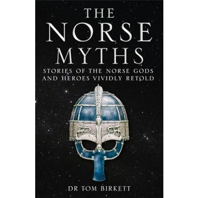 Abbildung von The Norse Myths: Stories of Gods and Heroes Vividly Retold