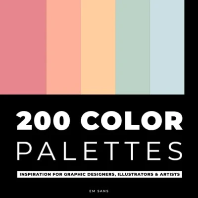 Abbildung von 200 Color PALETTES: Inspiration for Graphic Designers, Illustrators and Artists 1000 combinations palette book