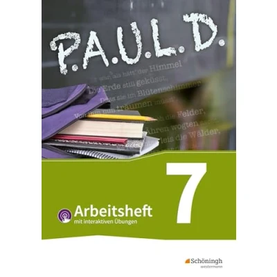 Abbildung von P.A.U.L. D. Persönliches Arbeits und Lesebuch Deutsch Für Gymnasien Gesamtschulen Bisherige Ausgabe: Arbeitsheft 7 mit interaktiven Übungen