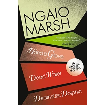 Abbildung von Death at The Dolphin / Hand in Glove Dead Water: Inspector Alleyn Mysteries (The Ngaio Marsh Collection, Band 8)