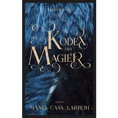 Abbildung von der Kodex Magier: Raben Trilogie 3 (Die Trilogie)