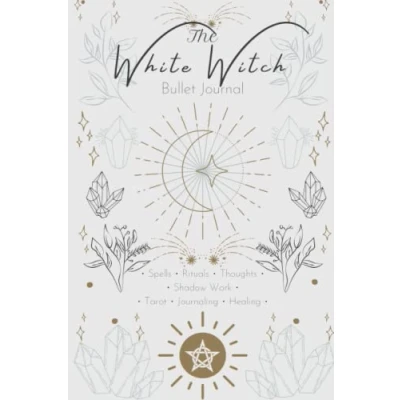 Abbildung von white Witch Bullet Journal: dotted notebook for the witch; rituals, spells, and more; 6x9&#039;&#039;, 120 pages