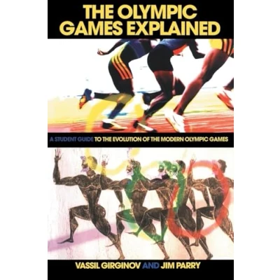 Abbildung von the Olympic Games Explained: A Student Guide to Evolution of Modern (Student Sports Series)