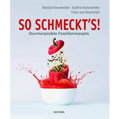 Abbildung von So schmeckt&#039;s: Sturmerprobte Familienrezepte