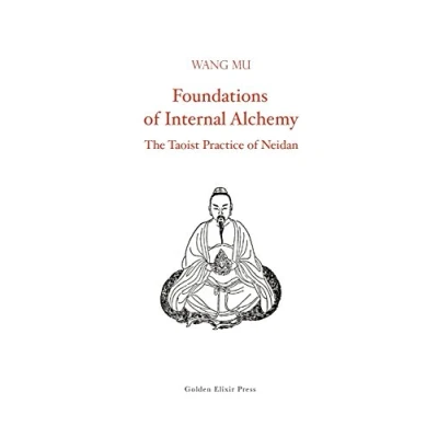 Abbildung von Foundations of Internal Alchemy: The Taoist Practice Neidan