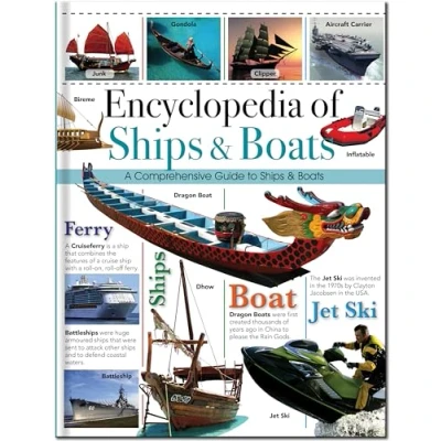 Abbildung von Encyclopedia of Ships &amp; Boats: A Comprehensive Guide to Boats (Children&#039;s Encyclopedias)