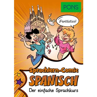 Abbildung von PONS Sprachlern Comic Spanisch: Der einfache Sprachkurs zum Spanisch lernen