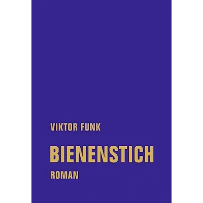 Abbildung von Bienenstich: Roman &quot;Ein großartiges Leseerlebnis über Herkunft und Heimat.&quot;