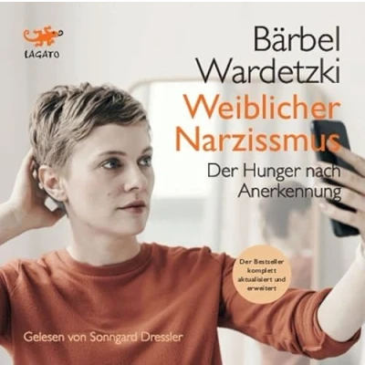 Abbildung von Weiblicher Narzissmus: Der Hunger nach Anerkennung
