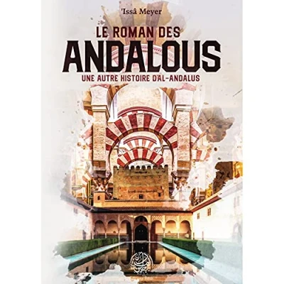 Abbildung von Roman Des Andalous (le) Une Autre Histoire D&#039;Al