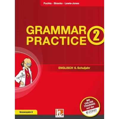 Abbildung von Grammar Practice 2, Neuausgabe Deutschland, Übungen und Erklärungen zu allen wesentlichen Grammatikinhalten des 6. Schuljahrs (Grammar Practice: Ausgabe D (Deutschland))