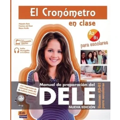 Abbildung von El Cronometre A2/B1 : Preparation for the DELE: MANUAL DE PREPARACIÓN DEL DELE (El Cronometro)