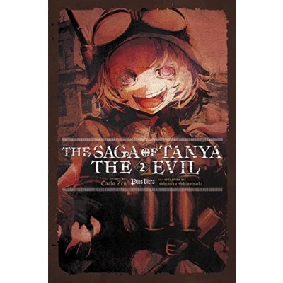 Abbildung von the Saga OF TANYA Evil, Vol. 2 (light novel): Plus Ultra (SAGA EVIL LIGHT NOVEL SC, Band 2)