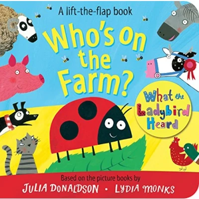 Abbildung von Who&#039;s on the Farm? A What Ladybird Heard Book (What Lift Flaps, 1)