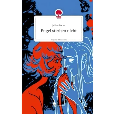 Abbildung von Engel sterben nicht. Life is a Story story.one