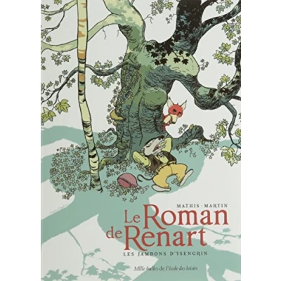 Abbildung von Le Roman de Renart Tome 1 Les jambons d&#039;Ysengrin