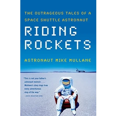 Abbildung von Riding Rockets: The Outrageous Tales of a Space Shuttle Astronaut