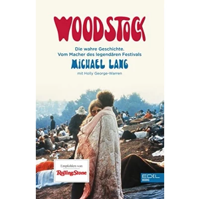 Abbildung von Woodstock: Die wahre Geschichte. Vom Macher des legendären Festivals.