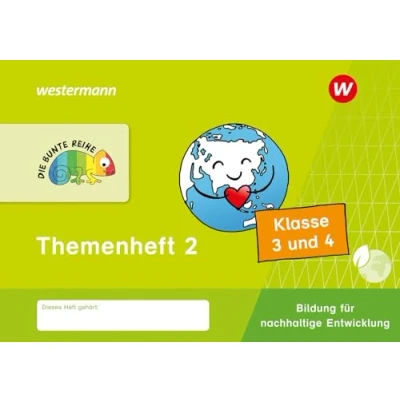 Abbildung von DIE BUNTE REIHE Bildung für nachhaltige Entwicklung: Themenheft 2 Klasse 3/4