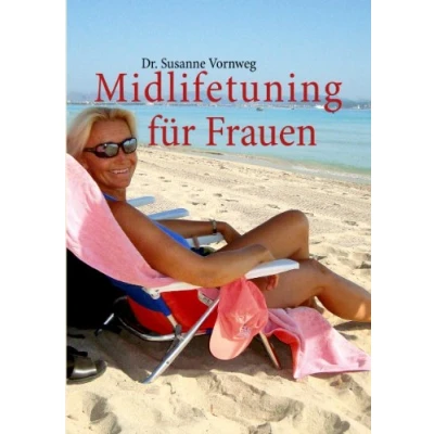 Abbildung von Midlifetuning für Frauen: Den Jahren mehr Leben geben