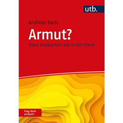 Abbildung von Armut? Frag doch einfach!: Klare Antworten aus erster Hand