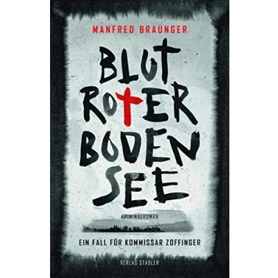 Abbildung von Blutroter Bodensee: Ein Fall für Kommissar Zoffinger
