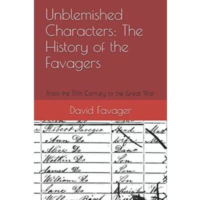 Abbildung von Unblemished Characters the History of Favagers from 18th Century to Great War
