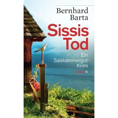 Abbildung von Sissis Tod: Ein Salzkammergut Krimi (Brandner Krimi, Band 1)