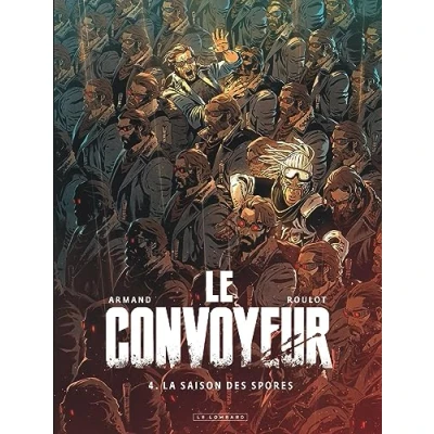 Abbildung von Le Convoyeur Tome 4 La saison des spores