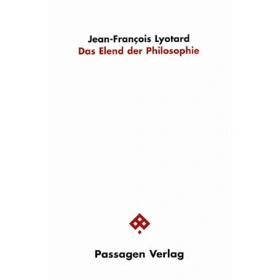 Abbildung von Das Elend der Philosophie: Hrsg. v. Peter Engelmann (Passagen Philosophie)