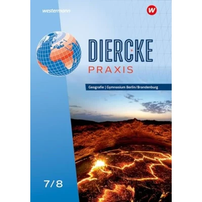 Abbildung von Diercke Praxis SI: Arbeits und Lernbuch Ausgabe 2024 für Gymnasien in Berlin Brandenburg: Schulbuch 7/8: Sekundarstufe 1