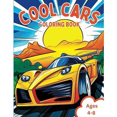 Abbildung von Cool Cars Coloring Book: 50 Unique and Exciting Pages for Kids Ages 4 8