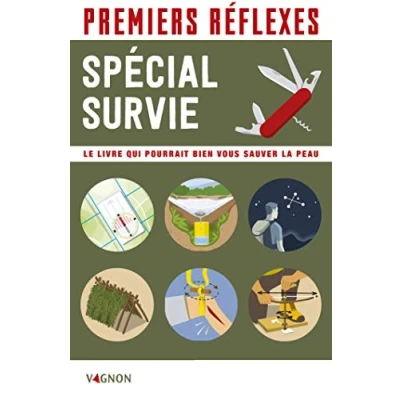 Abbildung von survie : Le livre qui pourrait bien vous sauver la peau: Spécial