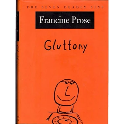 Abbildung von Gluttony: The Seven Deadly Sins (New York Public Library Lectures in Humanities)