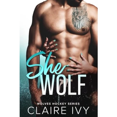 Abbildung von She Wolf: Wolves Hockey Romance Series (Wolves Series)