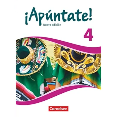 Abbildung von ¡Apúntate! Spanisch als 2. Fremdsprache Ausgabe 2016 Band 4: Schulbuch