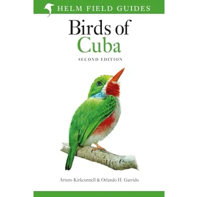 Abbildung von Field Guide to the Birds of Cuba: Second Edition (Helm Guides)