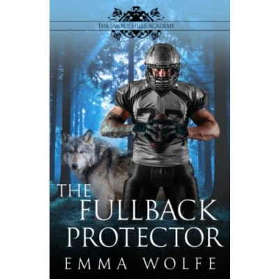 Abbildung von The Fullback Protector: A Sweet YA Paranormal Romance (The Smoky Hills Academy, Band 2)
