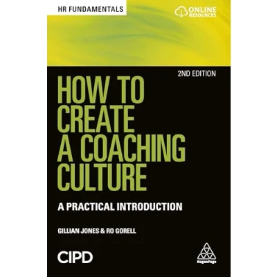 Abbildung von How to Create A Coaching Culture: Practical Introduction (HR Fundamentals)