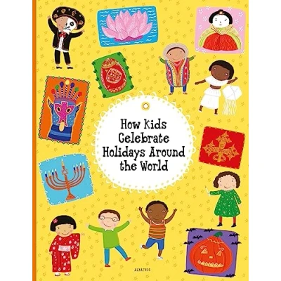 Abbildung von How Kids Celebrate Holidays Around the World (Kids World)