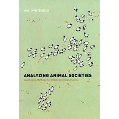 Abbildung von Analyzing Animal Societies: Quantitative Methods for Vertebrate Social Analysis