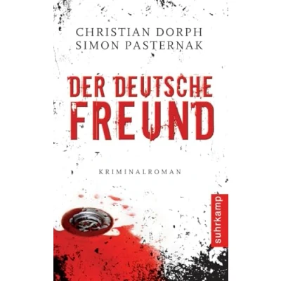 Abbildung von Der Deutsche Freund: Kriminalroman. Erstausgabe (suhrkamp taschenbuch)
